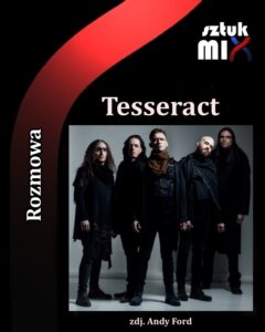 Read more about the article Amos Williams (Tesseract) [Rozmowa, Interview]