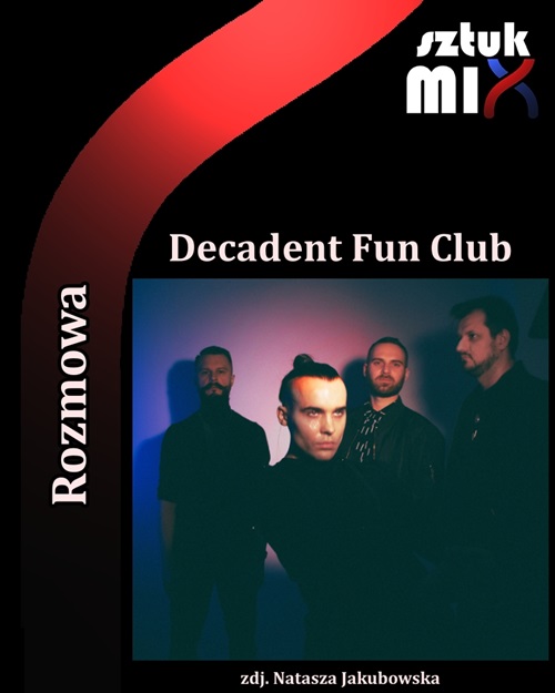 decadent-fun-club-rozmowa