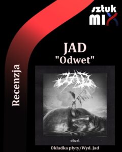 Read more about the article JAD – „Odwet” [Recenzja]