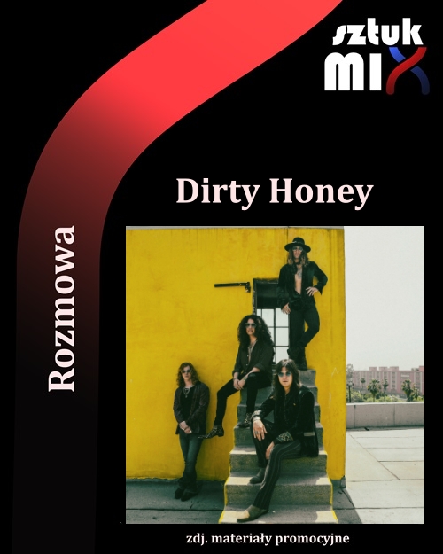dirty-honey-rozmowa