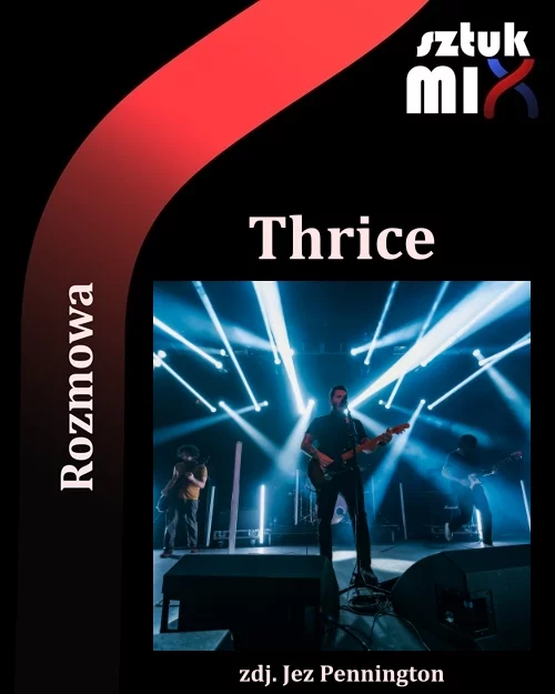 thrice-rozmowa