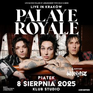 Read more about the article Palaye Royale │ 08.08.2025 │ Klub Studio, Kraków │ org. Live Nation
