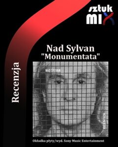 Read more about the article Nad Sylvan – „Monumentata” [Recenzja] wyd. Sony Music Entertainment
