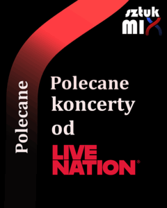 Read more about the article Polecane koncerty od Live Nation: Nova Twins, Smith/Kotzen, Night Verses, Vlure, Sprints, grandson