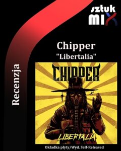 Read more about the article Chipper – „Libertalia” [Recenzja], wyd. Self-Released