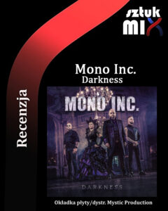 Read more about the article Mono Inc. – „Darkness” [Recenzja], dystr. Mystic Production
