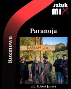 Read more about the article Paranoja [Rozmowa]