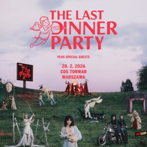 Read more about the article The Last Dinner Party| 20.02.2026 | COS Torwar | org. Fource
