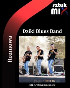 Read more about the article Dziki Blues Band [Rozmowa]