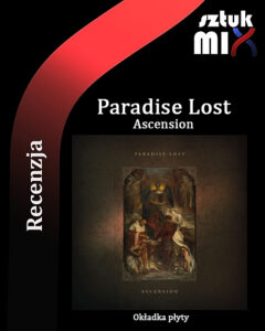 Read more about the article Paradise Lost – „Ascension” [Recenzja]