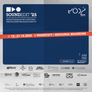Read more about the article Soundedit’25 (Warsztaty i Szkolenia Branżowe)