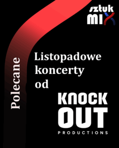 Read more about the article Listopadowe koncerty od Knock Out Productions: Blackbriar, Life Of Agony + Ugly Kid Joe, From Fall To Spring, Hanabie, Katatonia