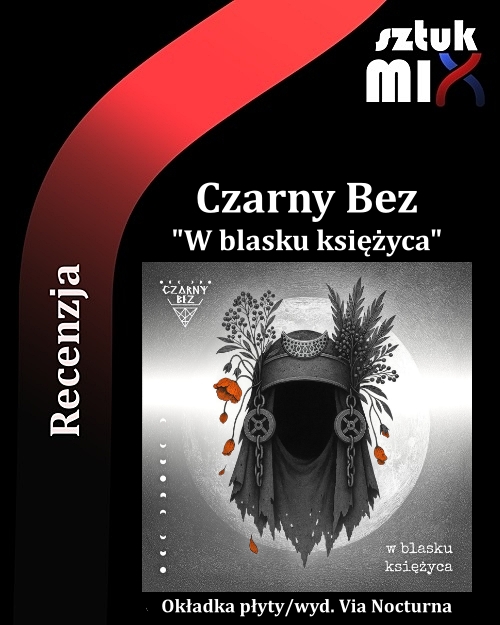 Read more about the article Czarny Bez – „W blasku księżyca” [Recenzja], wyd. Via Nocturna