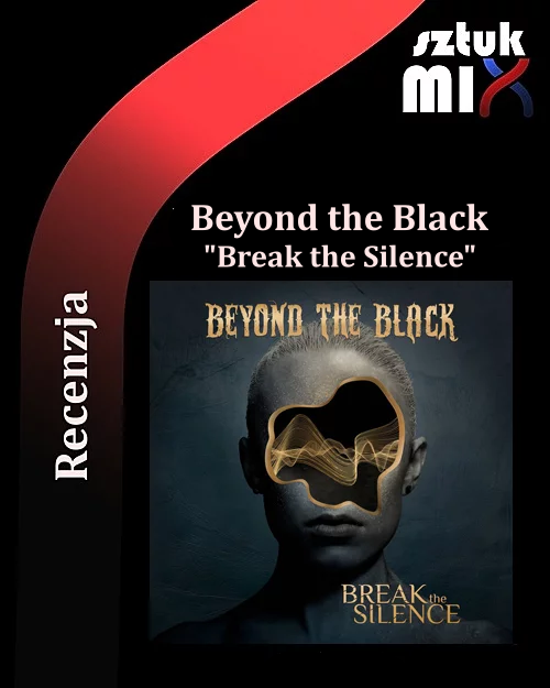 Read more about the article Beyond The Black – „Break The Silence” [Recenzja]