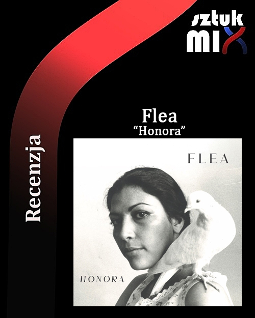 Read more about the article Flea – „Honora” [Recenzja], dystr. Warner Music Poland
