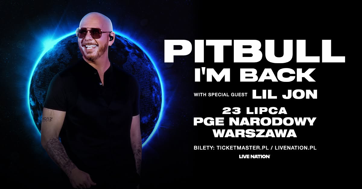 Read more about the article Pitbull| 23.07.2026 | Warszawa, PGE Narodowy | org. Live Nation Polska